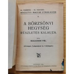 Magaziner Pál: A Börzsönyi hegység részletes kalauza 
