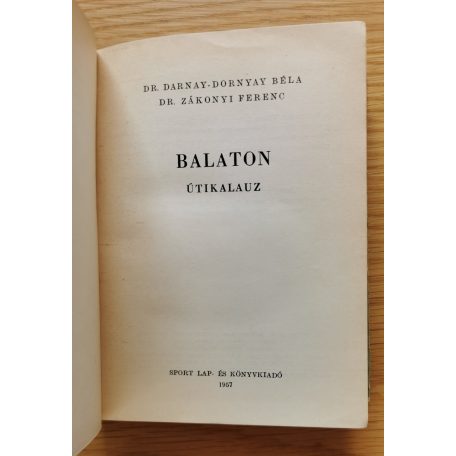 Darnay-Dornyay Béla, Dr.: Balaton útikalauz