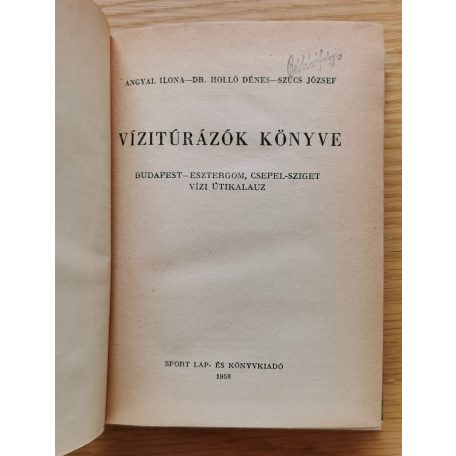 Angyal Ilona: Vízitúrázók könyve 