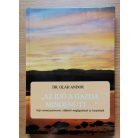 Oláh Andor, Dr: "Az idő a gazda mindenütt..."