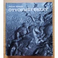 Pallai Sándor: Ötvösművészet 