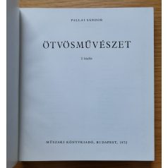 Pallai Sándor: Ötvösművészet 