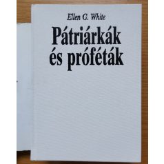 Ellen G. White: Pátriárkák és próféták 
