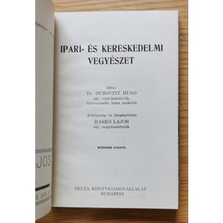 Dubovitz Hugó, Dr: Ipari- és kereskedelmi vegyészet 