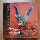 Szentpéteri L. József: A Tisza virágai