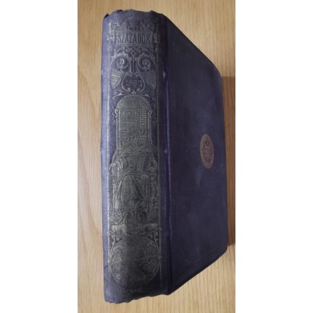 Szilágyi Sándor (szerk): Századok (A Magyar Történelmi Társulat Közlönye) 1882