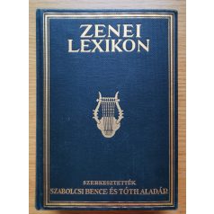   Tóth Aladár - Szabolcsi Bence (szerk.): Zenei Lexikon I-II. 