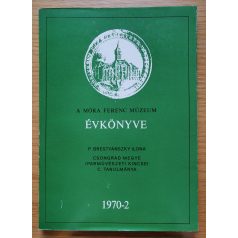  P. Brestyánszky Ilona: Csongrád megye iparművészeti kincsei /A Móra Ferenc Múzeum Évkönyve 1970/2/