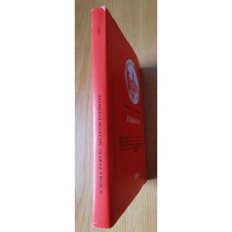 Juhász Antal (szerk.): A Móra Ferenc Múzeum Évkönyve 1986-1.