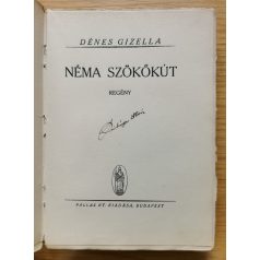 Dénes Gizella: Néma szökőkút