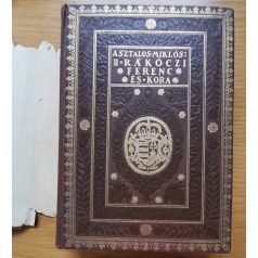   Asztalos Miklós: II. Rákóczi Ferenc és kora (sérült védőborítóban)