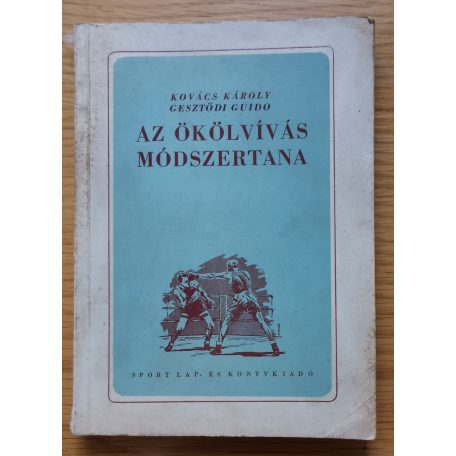 Kovács Károly: Az ökölvívás módszertana