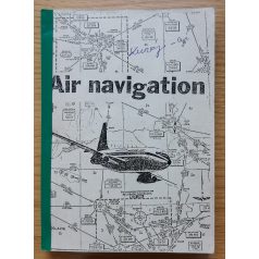 Gálik Lóránt: Air Navigation - Léginavigáció 1-2.