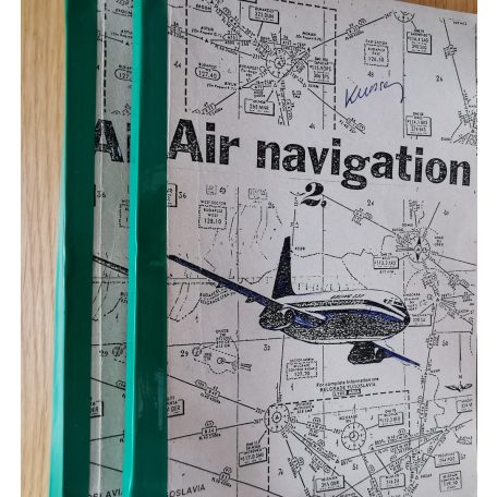 Gálik Lóránt: Air Navigation - Léginavigáció 1-2.