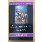 Tamora Pierce: A Nőstényoroszlán éneke I-IV.