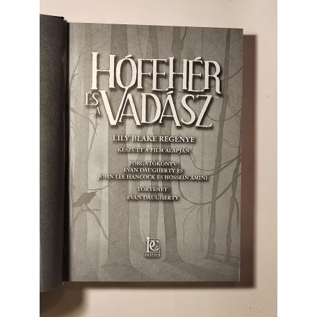 Lily Blake: Hófehér és a Vadász 