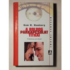 Sam R. Hamburg: A boldog párkapcsolat titkai