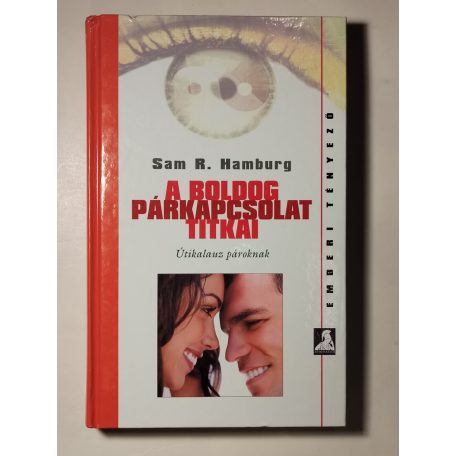 Sam R. Hamburg: A boldog párkapcsolat titkai