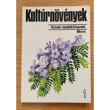 7 db Búvár zsebkönyv - A kertben (Kaktuszok, pozsgások + Kultúrnövények 1. + Fák, bokrok + Dísznövények + Fűszernövények + Gyümölcsök + Hagymások, gumósok)