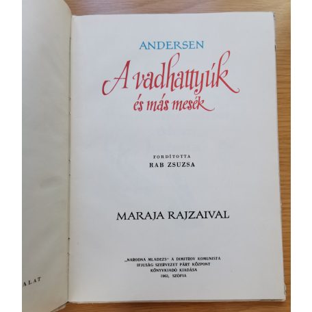 Hans Christian Andersen: A vadhattyúk és más mesék