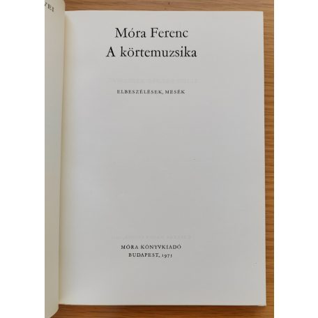 Móra Ferenc: Körtemuzsika