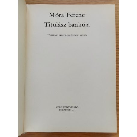 Móra Ferenc: Titulász bankója