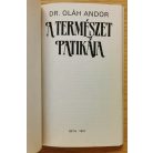 Oláh Andor, Dr: A természet patikája
