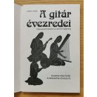 Csepei Tibor: A gitár évezredei I. (Aláírt!)