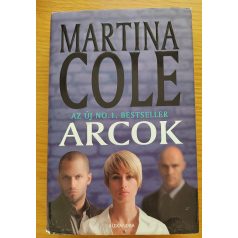 Martina Cole: Arcok 