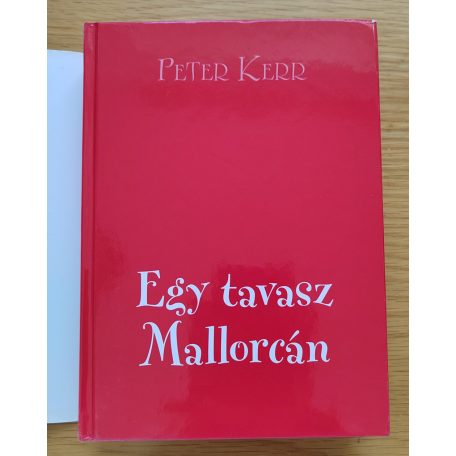 Peter Kerr: Egy tavasz Mallorcán