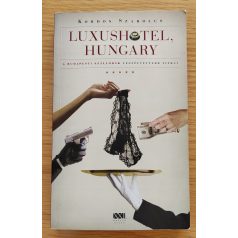 Kordos Szabolcs: Luxushotel, Hungary