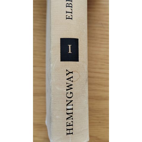 Ernest Hemingway: Ernest Hemingway művei 1. - Elbeszélések