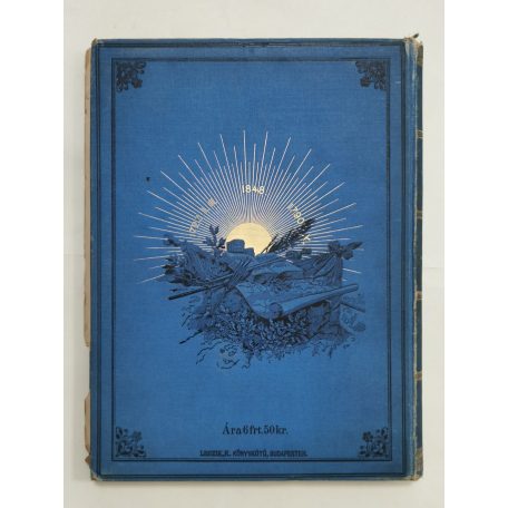 Aradi vértanúk albuma. Arad sz. kir. város közönsége és az aradi „Kölcsey-Egyesület” megbízásából szerkesztette Varga Ottó.