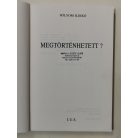 Sólyom Ildikó: Megtörténhetett? (emigráns kiadás, Párizs)