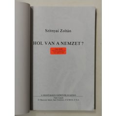   Szitnyai Zoltán: Hol van a nemzet? (emigráns kiadás, San Francisco)
