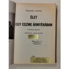 Hegedüs András: Élet egy eszme árnyékában