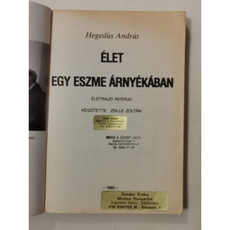 Hegedüs András: Élet egy eszme árnyékában
