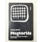 Fónay Jenő: Megtorlás – Mi történt Magyarországon 1956 után? (emigráns kiadás, Zürich)