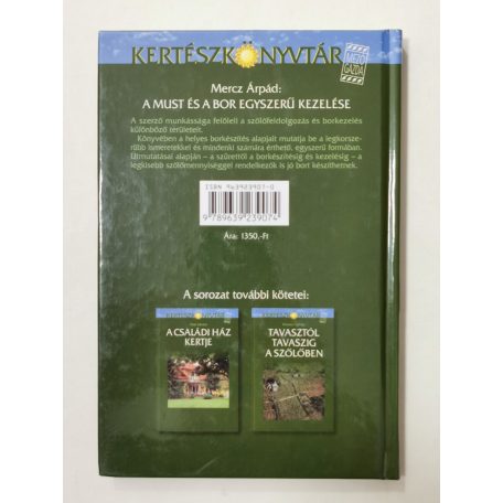 Mercz Árpád: A must és a bor egyszerű kezelése