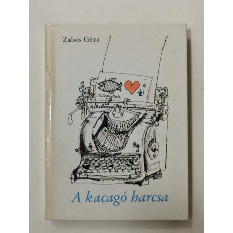 Zabos Géza: A kacagó harcsa