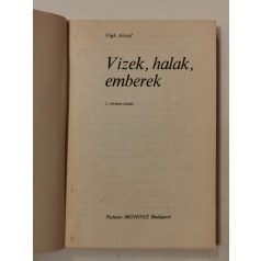 Vigh József: Vizek, halak, emberek