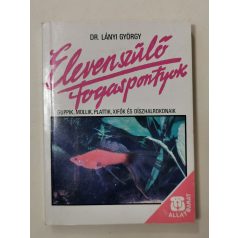 Lányi György, Dr.: Elevenszülő fogaspontyok