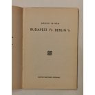 Abonyi István: Budapest 1 ½ : Berlin ½ (Magyar Sakkvilág Könyvtára)
