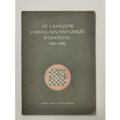   Páros György, Dr. - Kardos Tivadar (szerk.): Az I. magyar sakkfeladványszerző bajnokság 1945-1950