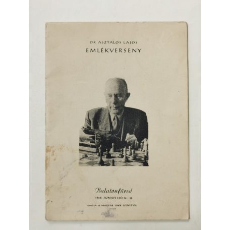 Dr. Asztalos Lajos emlékverseny - Balatonfüred 1958. június 14-28