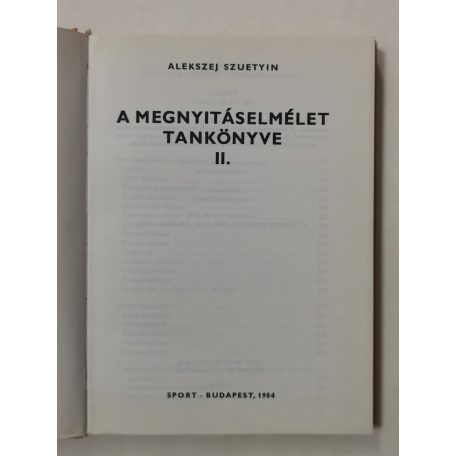 Alekszej Szuetyin: A megnyitáselmélet tankönyve I-II.