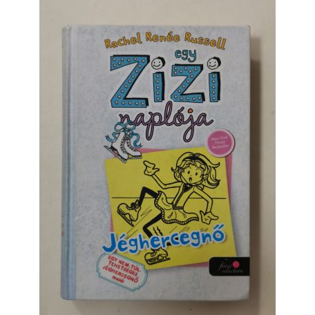 Rachel Renée Russell: Jéghercegnő (Egy Zizi naplója 4.)