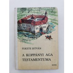 Fekete István: A koppányi aga testamentuma