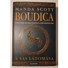 Manda Scott: Boudica - A sas látomása 