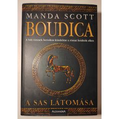Manda Scott: Boudica - A sas látomása 